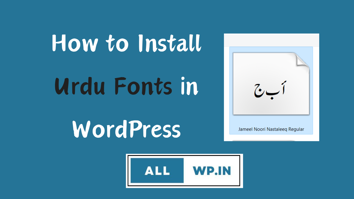 How to install Urdu  Fonts in WordPress